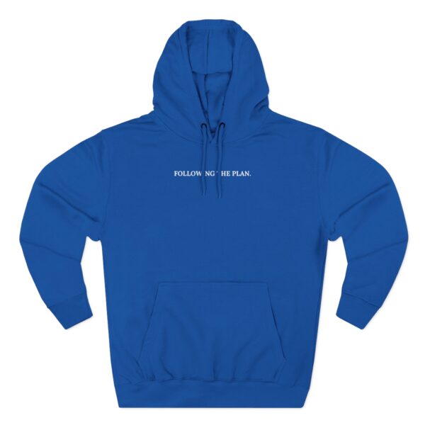 "Follow The Plan" Three-Panel Fleece Hoodie - Image 8