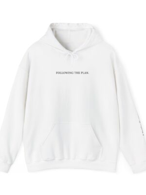 "Following The Plan" Hoodie